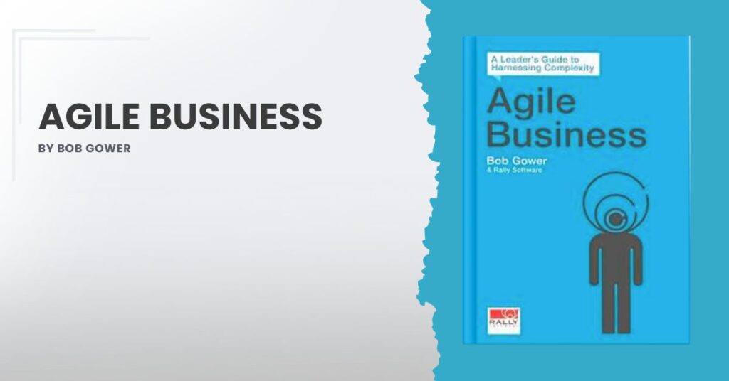 Agile Business by Bob Gower
