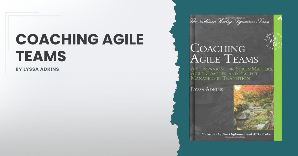 Coaching Agile Teams by Lyssa Adkins | William Meller