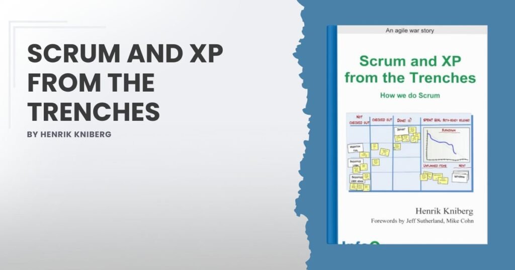 Scrum and XP from the Trenches by Henrik Kniberg