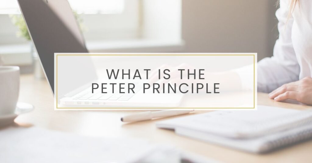 What Is The Peter Principle