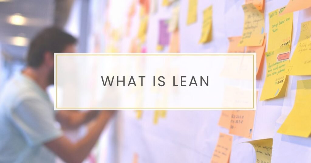 What Is Lean