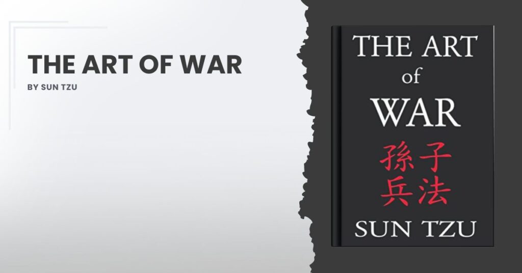 The Art of War by Sun Tzu