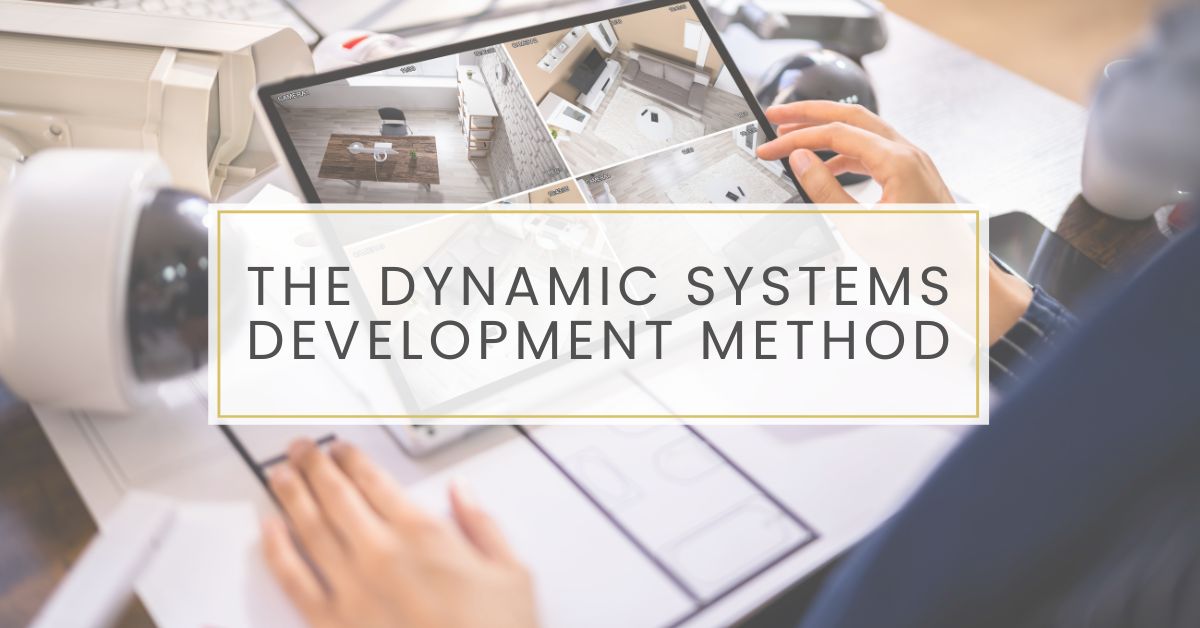 Dynamic Systems Development Method (DSDM) | William Meller