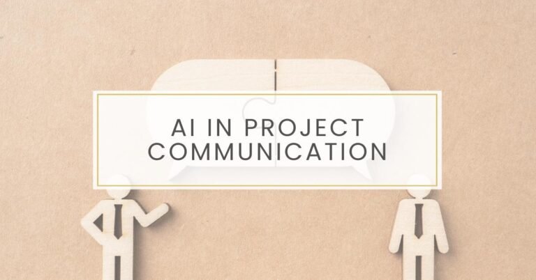 AI Synergy - How Artificial Intelligence Enhances Project Communication