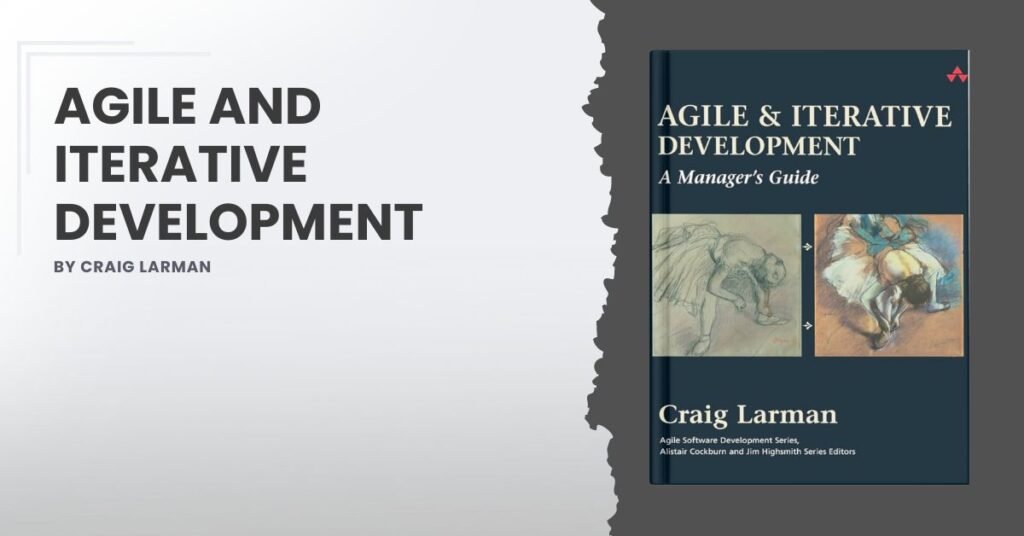 Agile and Iterative Development by Craig Larman