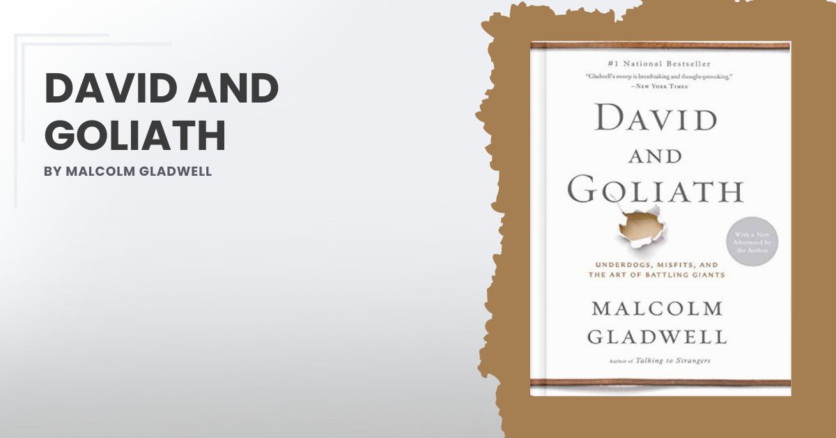 David and Goliath by Malcolm Gladwell | William Meller