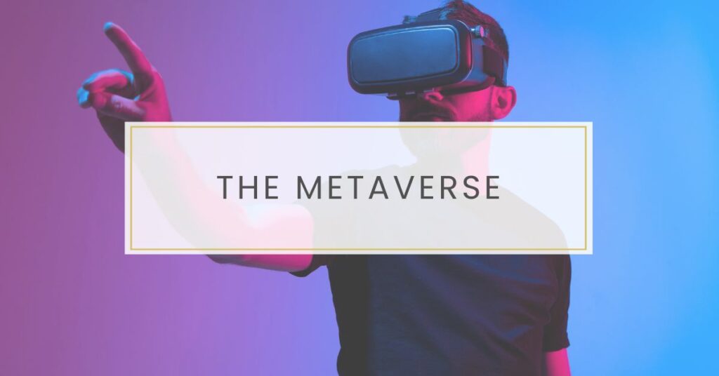 The Metaverse