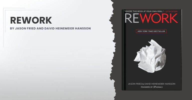 Rework by Jason Fried and David Heinemeier Hansson