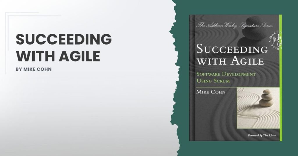 Succeeding with Agile by Mike Cohn