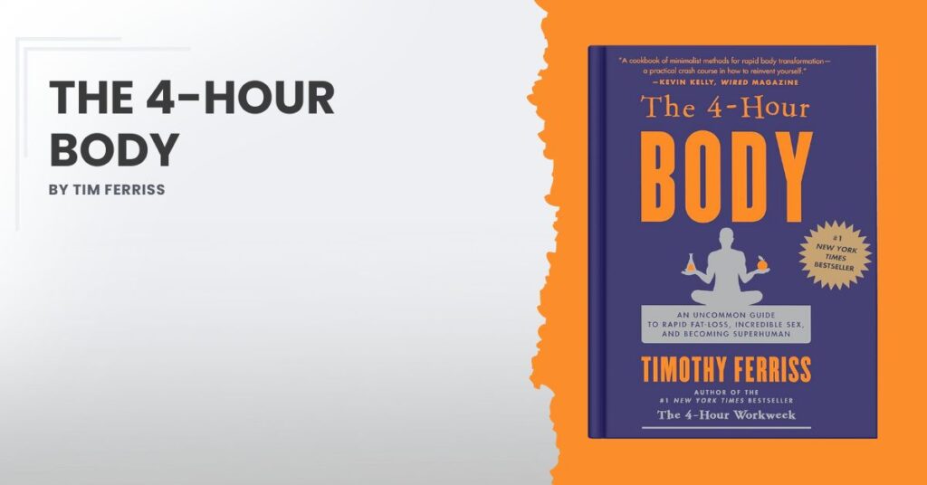 The 4-Hour Body by Tim Ferriss