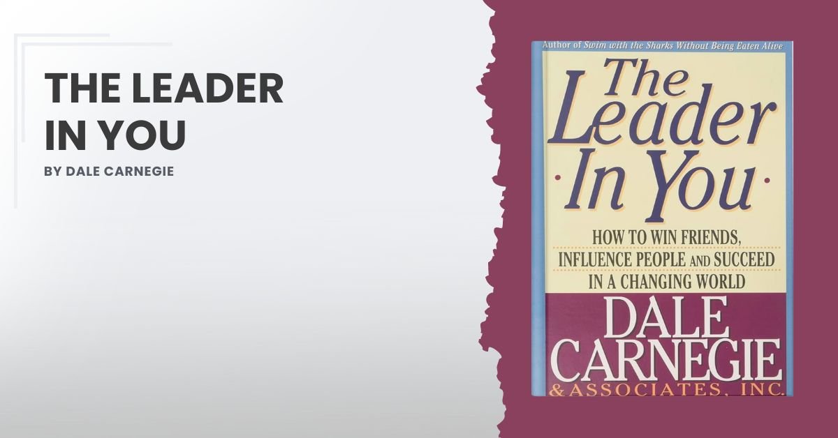 The Leader in You by Dale Carnegie | William Meller