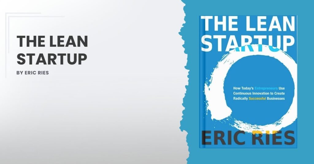 The Lean Startup by Eric Ries