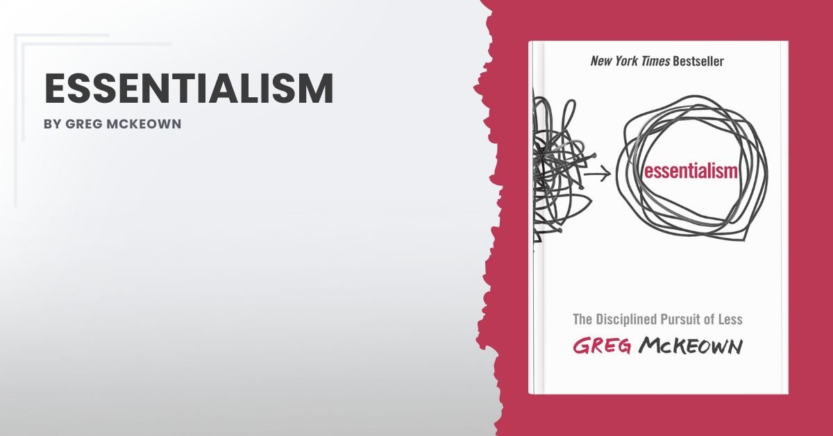 Essentialism by Greg McKeown