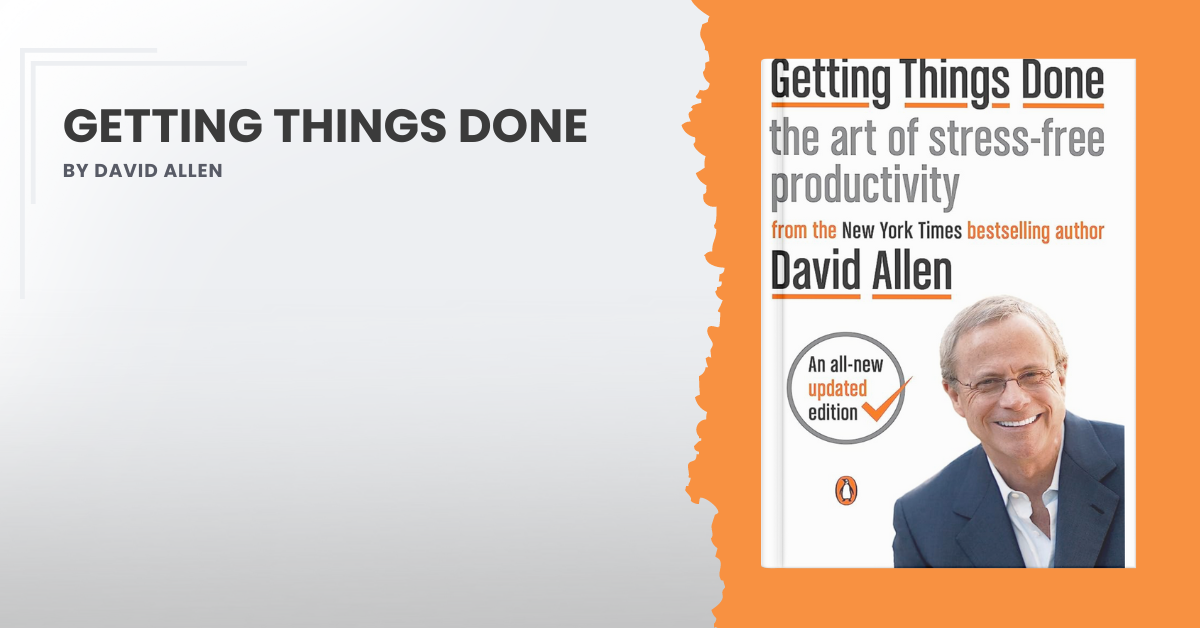 Getting Things Done by David Allen | William Meller