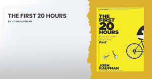 The First 20 Hours by John Kaufman